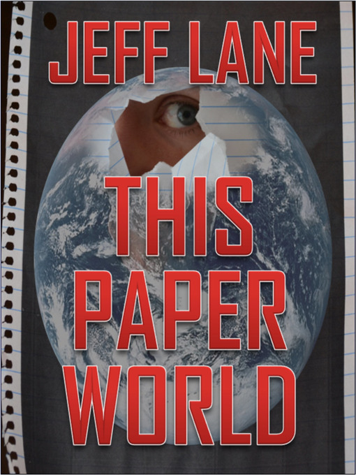 Title details for This Paper World by Jeff Lane - Available